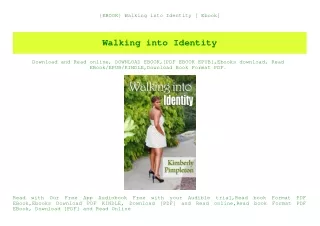 {EBOOK} Walking into Identity [ Ebook]