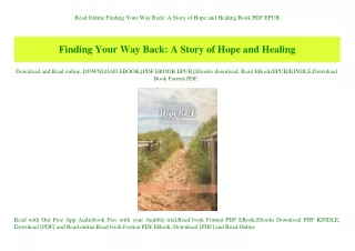 Read Online Finding Your Way Back A Story of Hope and Healing Book PDF EPUB
