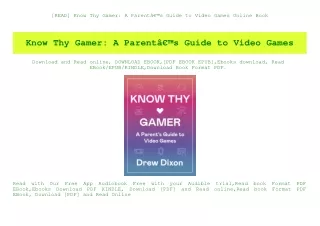 [READ] Know Thy Gamer A ParentÃ¢Â€Â™s Guide to Video Games Online Book