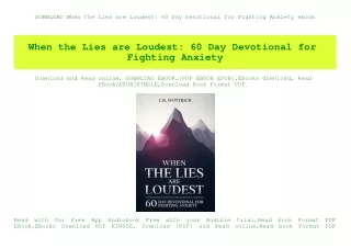 DOWNLOAD When the Lies are Loudest 60 Day Devotional for Fighting Anxiety ebook