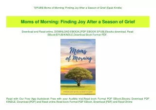 EPUB$ Moms of Morning Finding Joy After a Season of Grief (Epub Kindle)