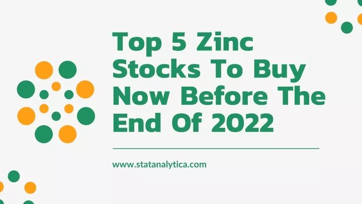 top 5 zinc stocks to buy now before the end of 2022