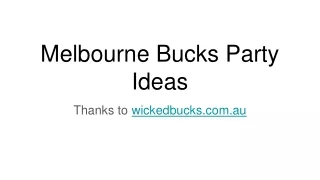 Melbourne Bucks Party Ideas - Wicked Bucks Parties