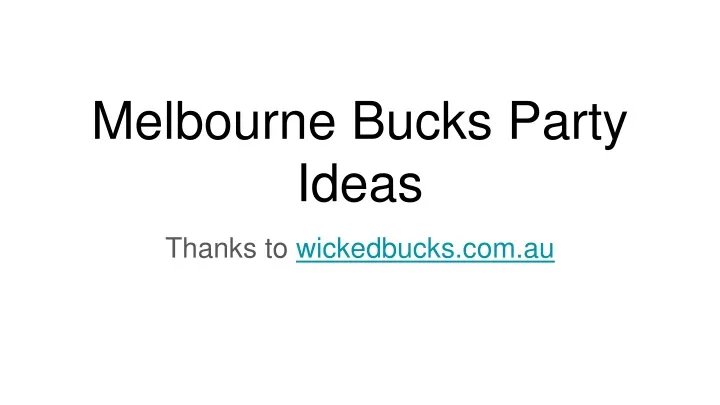 melbourne bucks party ideas