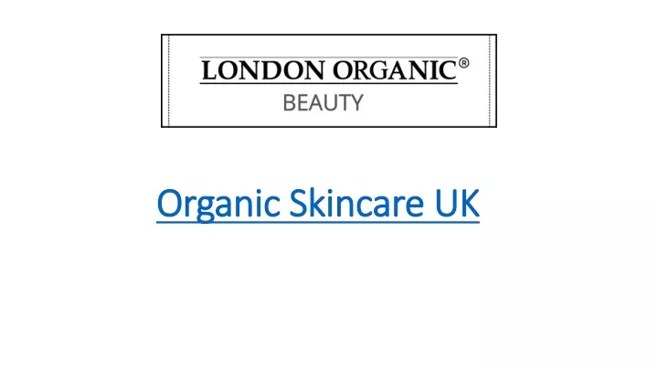 organic skincare uk