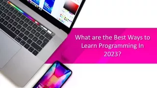 What are the Best Ways to Learn Programming In 2023