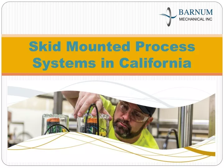 skid mounted process systems in california