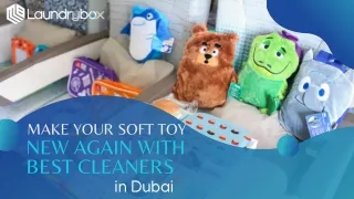 Make Your Soft Toy New Again with Best Cleaners in Dubai