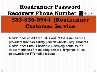 Roadrunner Password Recovery Phone Number ☎ 1-833-836-0944 | Customer Service