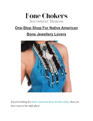One-Stop Shop For Native American Bone Jewellery Lovers