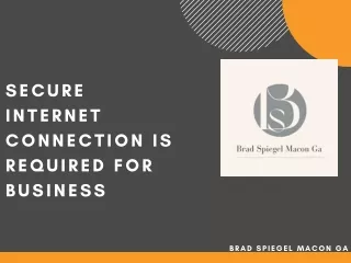 Secure Internet Connection is Required for Businesses