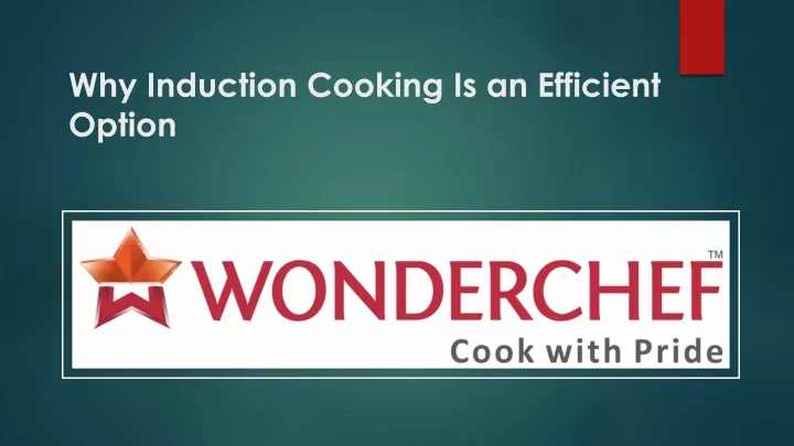 why induction cooking is an efficient option
