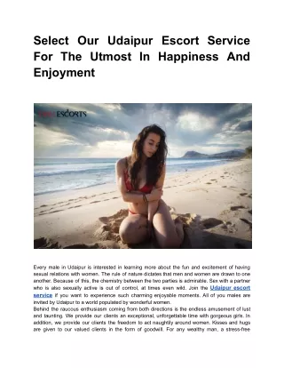Select Our Udaipur Escort Service For The Utmost In Happiness And Enjoyment