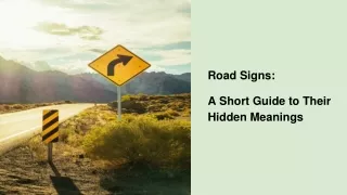 road signs a short guide to their hidden meanings