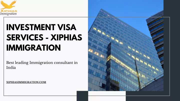 investment visa services xiphias immigration