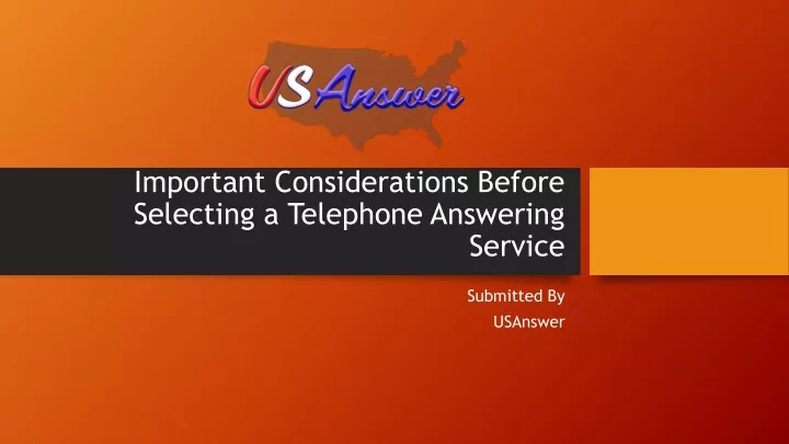 important considerations before selecting a telephone answering service