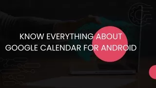 Know Everything About Google Calendar For Android