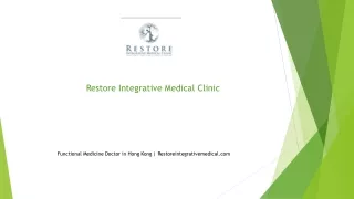 Functional Medicine Doctor in Hong Kong Restoreintegrativemedical.com......