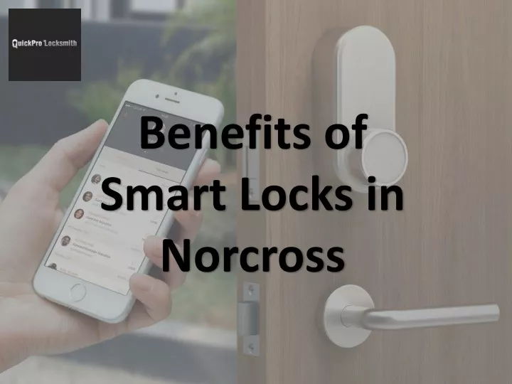 benefits of smart locks in norcross