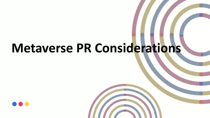 metaverse pr considerations