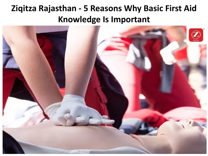 ziqitza rajasthan 5 reasons why basic first