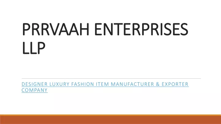 prrvaah enterprises llp