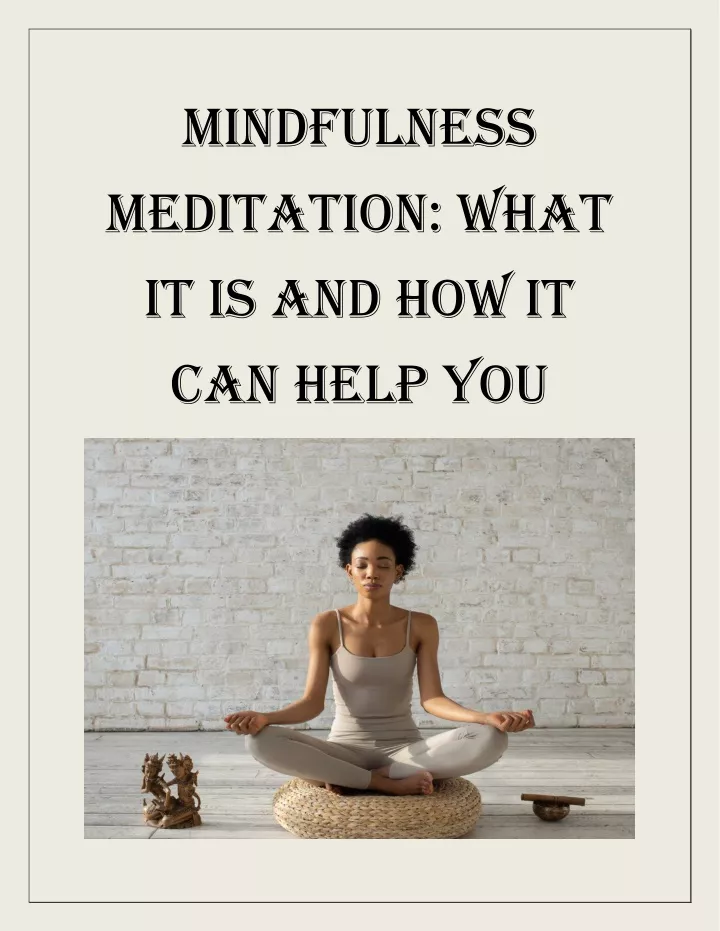 mindfulness meditation what