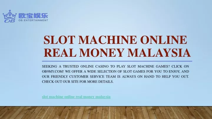 slot machine online real money malaysia