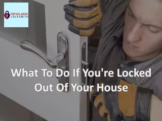 what to do if you re locked out of your house