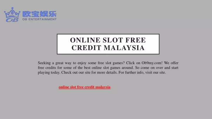 online slot free credit malaysia