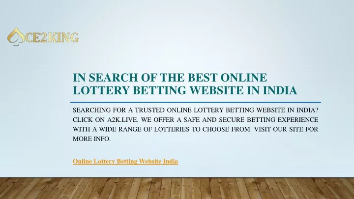 in search of the best online lottery betting website in india