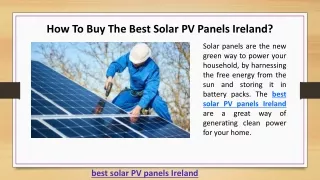 How To Buy The Best Solar PV Panels Ireland