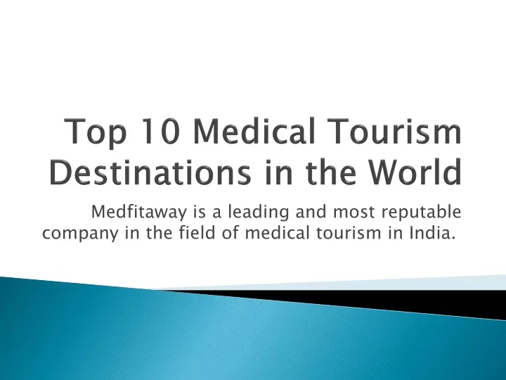 top 10 medical tourism destinations in the world