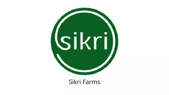 sikri farms