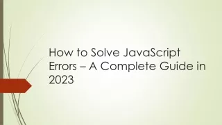 Javascript Errors - Best Solutions to Solve JS Errors in 2023