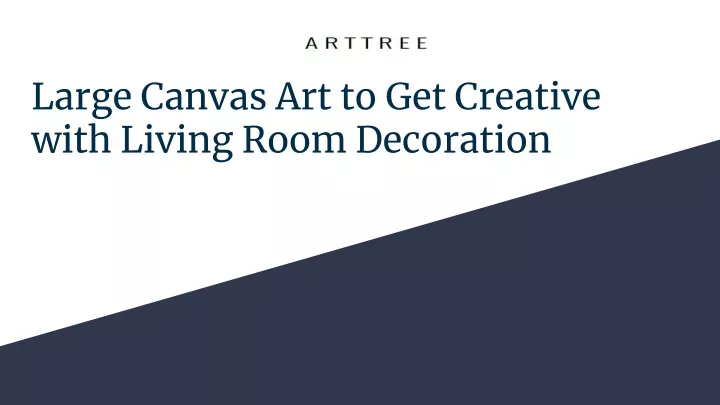 large canvas art to get creative with living room
