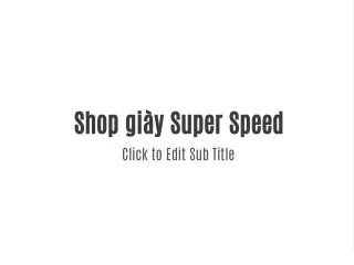 giày Super Speed