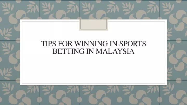 tips for winning in sports betting in malaysia