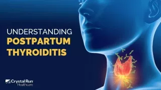 Understanding Postpartum Thyroiditis