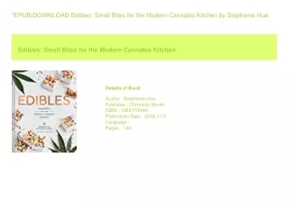 *EPUB)DOWNLOAD Edibles Small Bites for the Modern Cannabis Kitchen  by Steph
