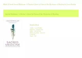 REad_E-book Sacred Medicine A Doctor's Quest to Unravel the Mysteries of Hea