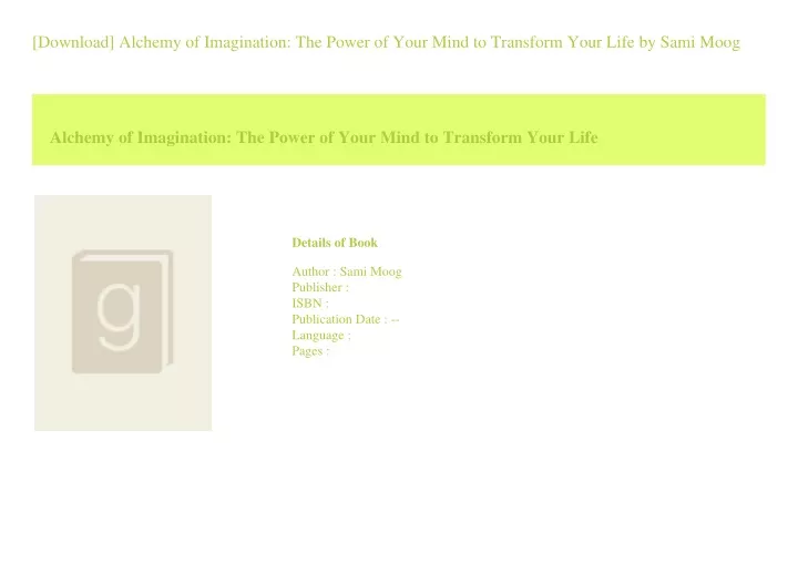 download alchemy of imagination the power of your