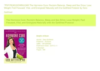 *PDF/READ)DOWNLOAD The Hormone Cure Reclaim Balance  Sleep and Sex Drive; Lo