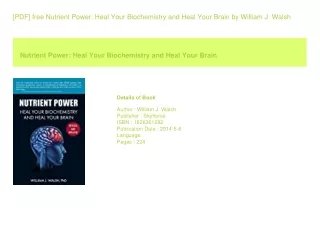 [PDF] free Nutrient Power Heal Your Biochemistry and Heal Your Brain  by Wil