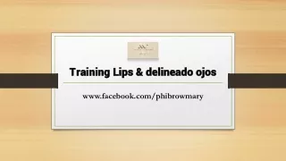 Training Lips & delineado ojos