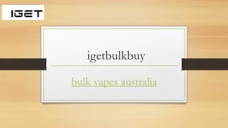 Bulk Vapes Australia | Igetbulkbuy.com