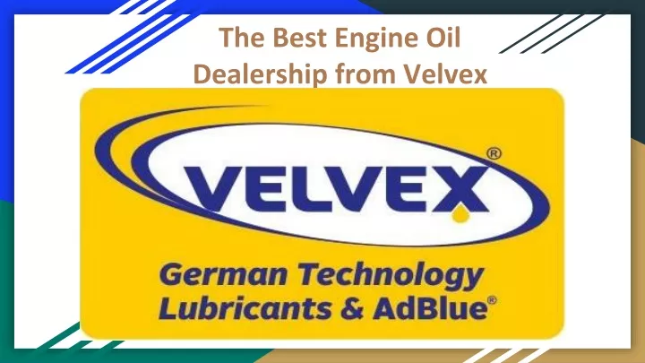 the best engine oil dealership from velvex