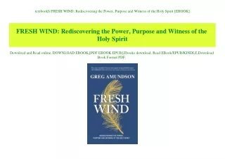 textbook$ FRESH WIND Rediscovering the Power  Purpose and Witness of the Holy Spirit [EBOOK]