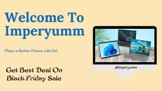 Get the Best Deal On Black Friday 2022 At Imperyumm