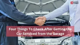 Four Things To Check After Getting the Car Serviced from the Garage